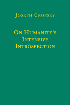 Hardcover On Humanity's Intensive Introspection Book