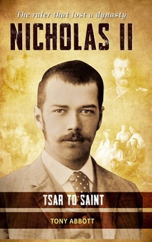 Hardcover Nicholas II: Tsar to Saint Book