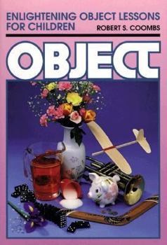 Paperback Enlightening Object Lessons for Children Book