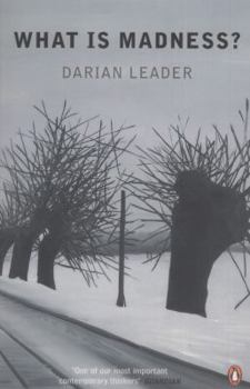 Paperback What Is Madness?. Darian Leader Book