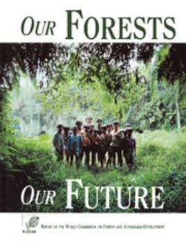 Paperback Our Forests, Our Future Book