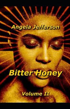 Paperback Bitter Honey: Volume II Book
