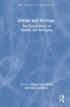 Hardcover Design and Heritage: The Construction of Identity and Belonging Book