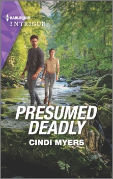 Presumed Deadly / The Suspect: Presumed Deadly (The Ranger Brigade: Rocky Mountain Manhunt) / The Suspect - Book #4 of the Presumed Deadly