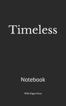 Paperback Timeless: Notebook Book