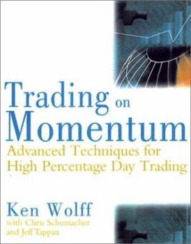 Hardcover Trading on Momentum: Advanced Techniques for High Percentage Day Trading Book