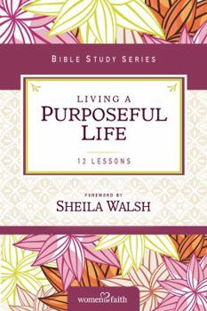 Paperback Living a Purposeful Life Book