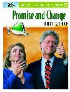 Hardcover Promise and Change, 1981-2000 (Life & Times in 20th Century America, Volume 5) Book
