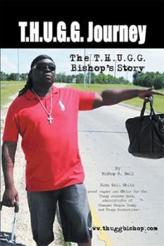 Paperback Thugg Journey: The Thugg Bishop'S Story Book