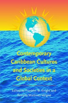 Paperback Contemporary Caribbean Cultures and Societies in a Global Context Book