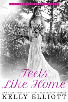 Feels Like Home - Book #5 of the Southern Bride