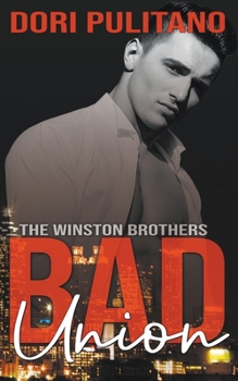 Bad Union - Book  of the Winston Brothers