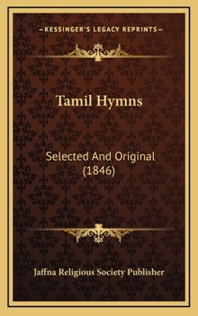 Hardcover Tamil Hymns: Selected And Original (1846) [Tamil] Book