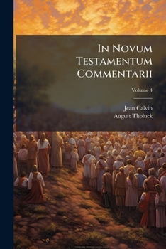 Paperback In Novum Testamentum Commentarii: In Acta Apostolorum Commentarii; Volume 4 [Latin] Book