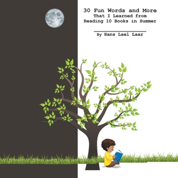 Paperback 30 Fun Words and More: That I Learned from Reading 10 Books in Summer Book