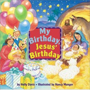 Hardcover My Birthday, Jesus' Birthday Book