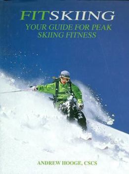 Hardcover Fitskiing: Your Guide to Peak Skiing Fitness Book