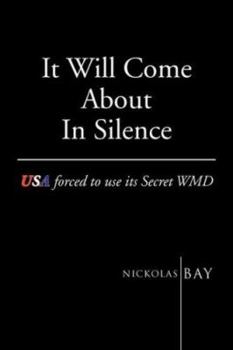 Paperback It Will Come About in Silence Book