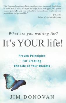 Paperback What Are You Waiting For?: It's Your Life! Book
