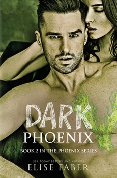 Dark Phoenix - Book #2 of the Phoenix