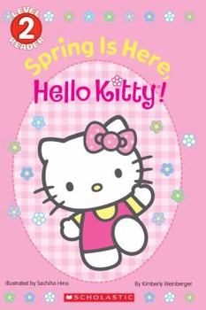 Paperback Spring Is Here, Hello Kitty! Book