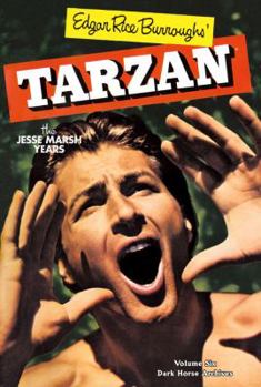 Hardcover Tarzan: The Jesse March Years, Volume 6 Book