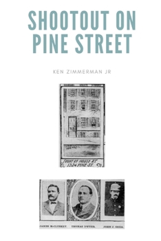 Paperback Shootout on Pine Street: The Illinois Central Train Robbery and Aftermath Book
