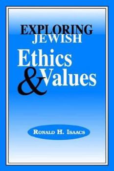 Hardcover Exploring Jewish Ethics and Values Book