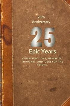 Paperback 25th Anniversary: Twenty-Five Epic Years Book