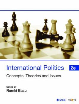 Paperback International Politics: Concepts, Theories and Issues Book