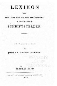 Paperback Lexikon der vom Jahr 1750 bis 1800 verstorbenen teutschen Schriftsteller [German] Book