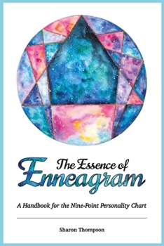 Paperback The Essence of Enneagram: A Handbook for the Nine-Point Personality Chart Book
