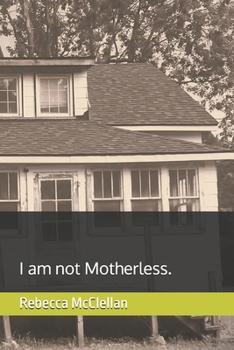 Paperback I am not Motherless Book