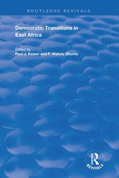 Paperback Democratic Transitions in East Africa Book