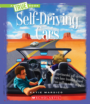 Hardcover Self-Driving Cars (a True Book: Engineering Wonders) Book