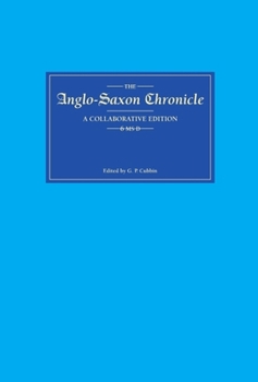 Hardcover Anglo-Saxon Chronicle 6 MS D Book