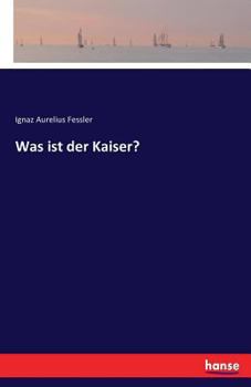 Paperback Was ist der Kaiser? [German] Book