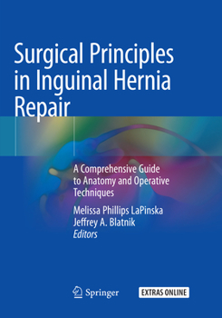 Paperback Surgical Principles in Inguinal Hernia Repair: A Comprehensive Guide to Anatomy and Operative Techniques Book