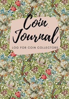Coin Journal : Log for Coin Collectors