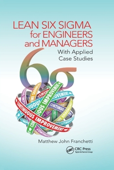 Paperback Lean Six Sigma for Engineers and Managers: With Applied Case Studies Book