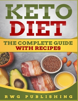 Paperback Keto Diet (Full Color): The Complete Guide with Recipes Book