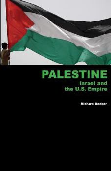 Paperback Palestine, Israel and the U.S. Empire Book