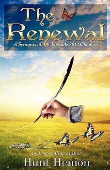 Paperback The Renewal, a Synopsis of Possible 2012 Changes Book