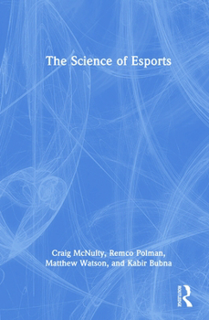 Hardcover The Science of Esports Book