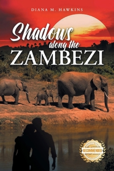 Paperback Shadows Along the Zambezi Book