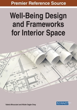 Paperback Well-Being Design and Frameworks for Interior Space Book