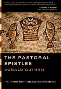 Pastoral Epistles - Book #14 of the Tyndale New Testament Commentaries