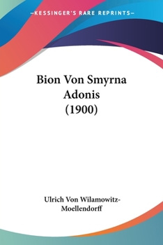 Paperback Bion Von Smyrna Adonis (1900) [German] Book