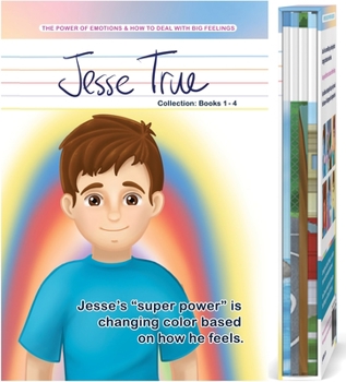 Jesse True Collection - Books 1-4, The Power of Emotion & How to Deal with Big Feelings