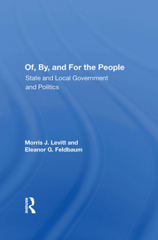 Of, By, and for the People: State and Local Government and Politics